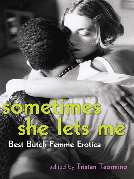 Title details for Sometimes She Lets Me by Tristan Taormino - Wait list